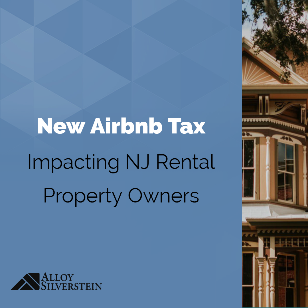 New Airbnb Tax Impacts Nj Rental Property Owners Alloy Silverstein