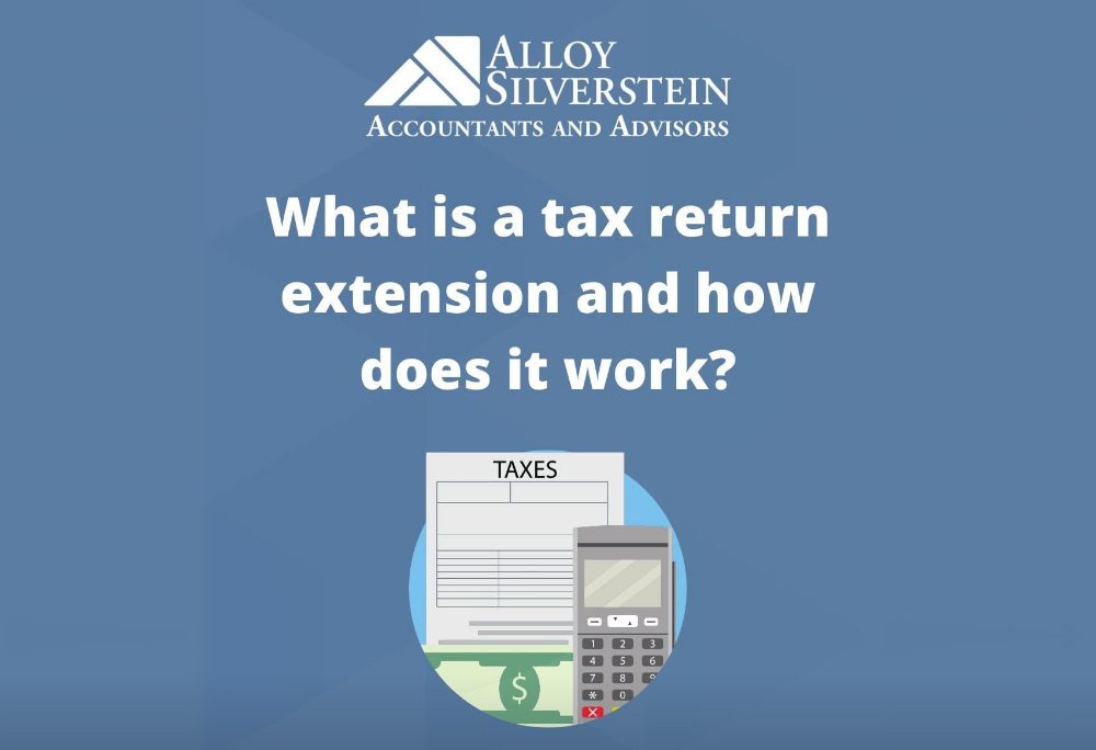 What is a Tax Extension and How Does it Work? [Video] Alloy Silverstein