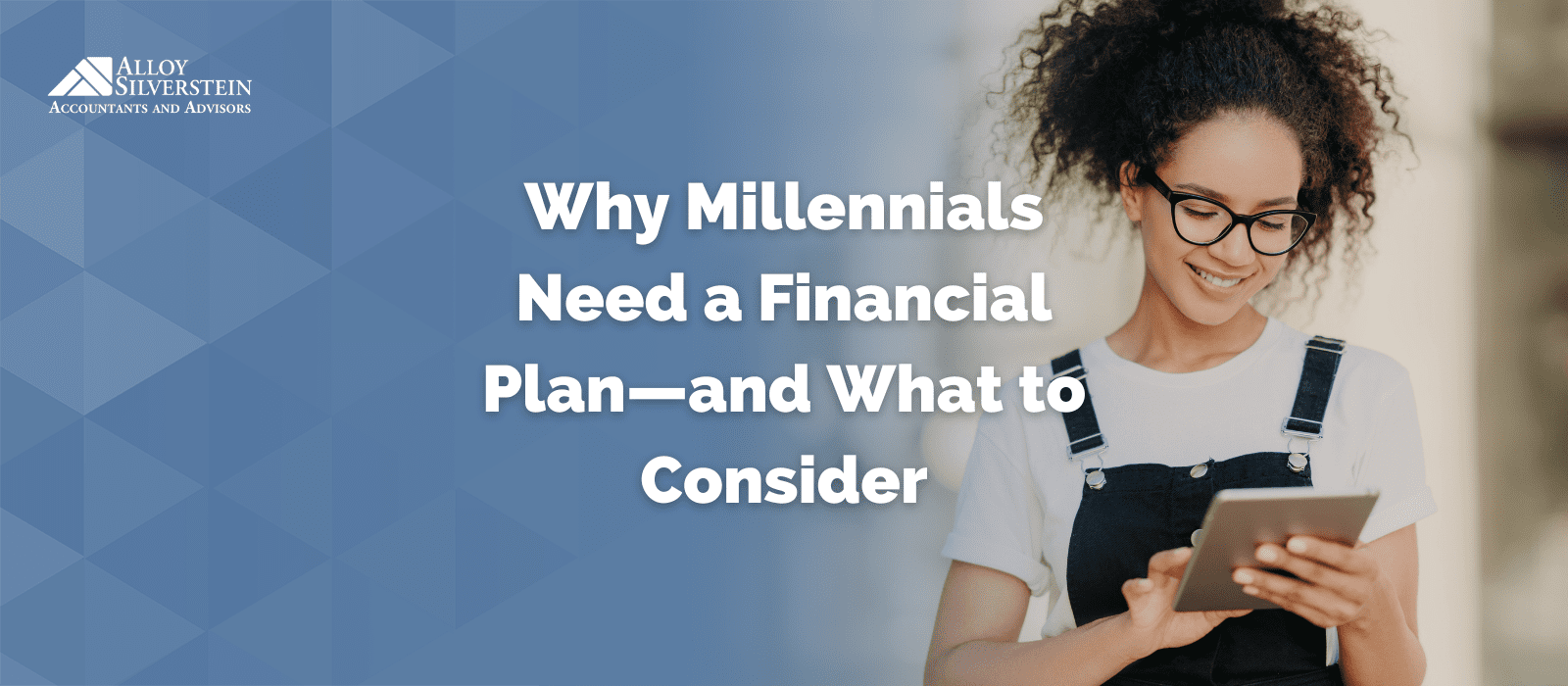 Why Millennials Need a Financial Plan—and What to Consider - Alloy ...